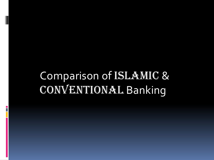 4 Ways Conventional and Islamic Commercial Banks Differ